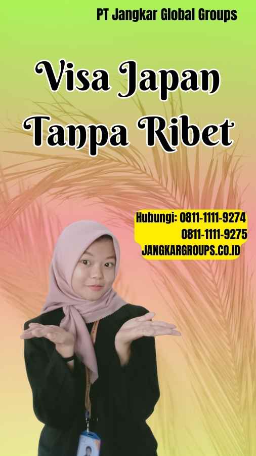 Visa Japan Tanpa Ribet