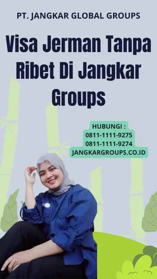 Visa Jerman Tanpa Ribet Di Jangkar Groups