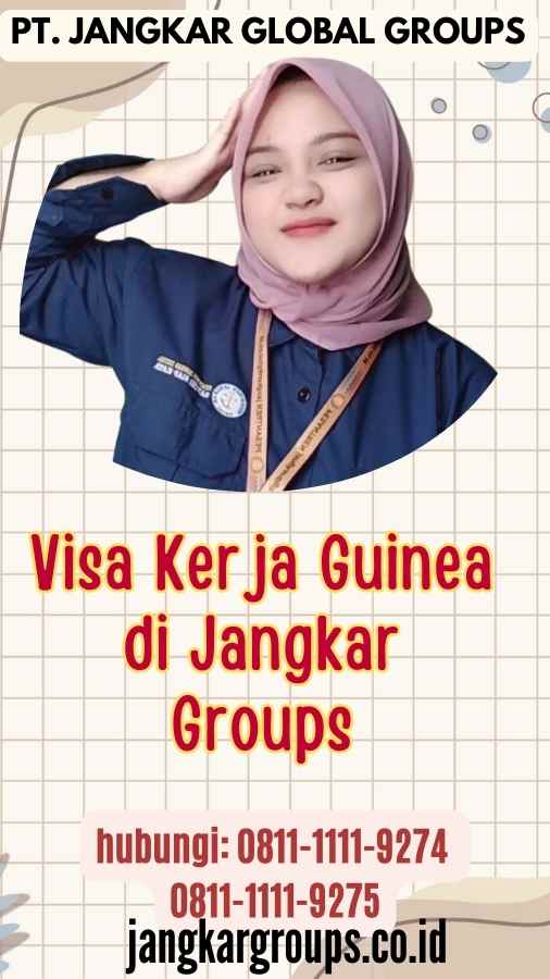 Visa Kerja Guinea di Jangkar Groups