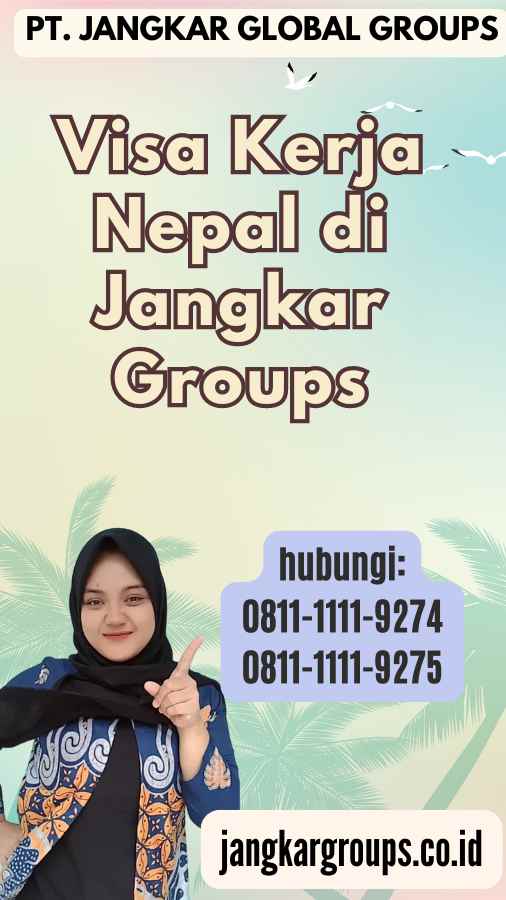 Visa Kerja Nepal di Jangkar Groups