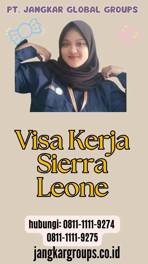 Visa Kerja Sierra Leone