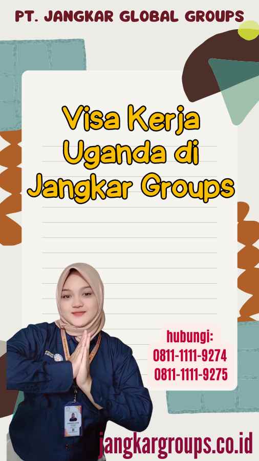 Visa Kerja Uganda di Jangkar Groups