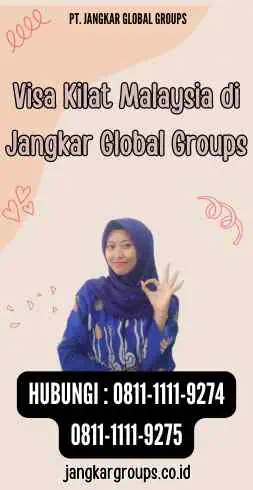 Visa Kilat Malaysia di Jangkar Global Groups