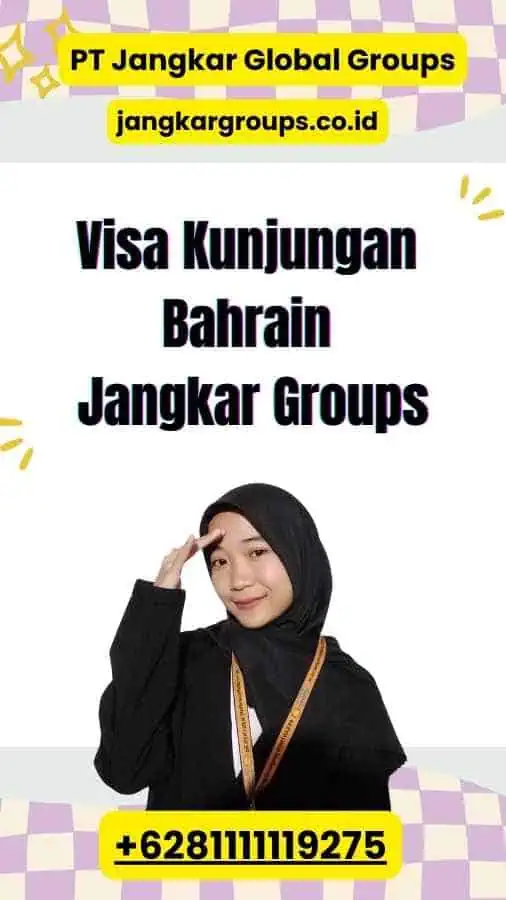 Visa Kunjungan Bahrain Jangkar Groups