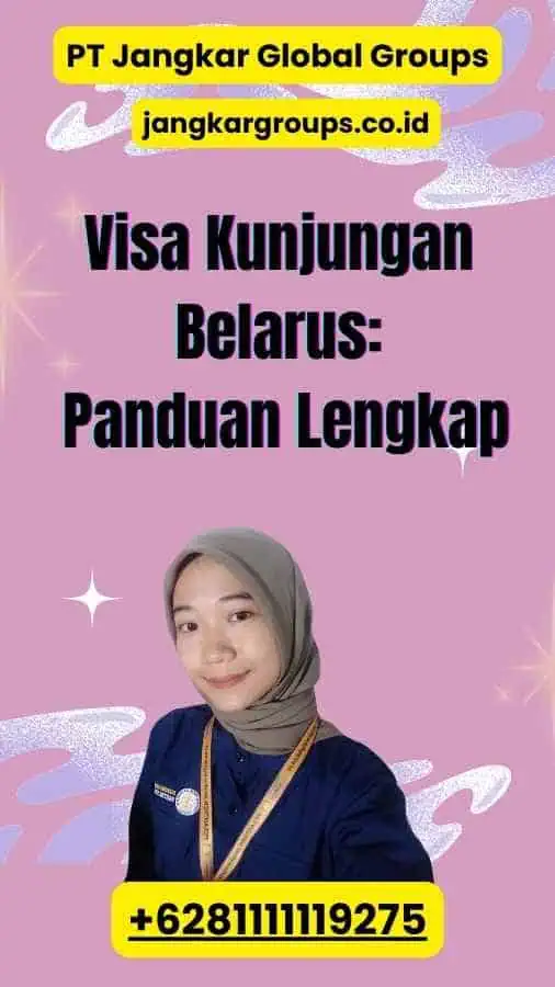 Visa Kunjungan Belarus: Panduan Lengkap