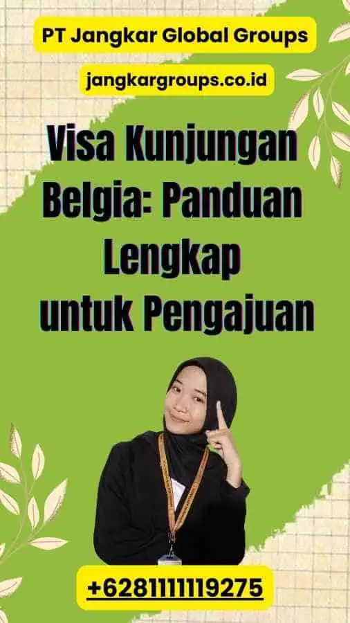 Visa Kunjungan Belgia Panduan Lengkap untuk Pengajuan