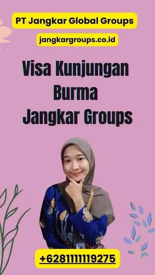 Visa Kunjungan Burma Jangkar Groups