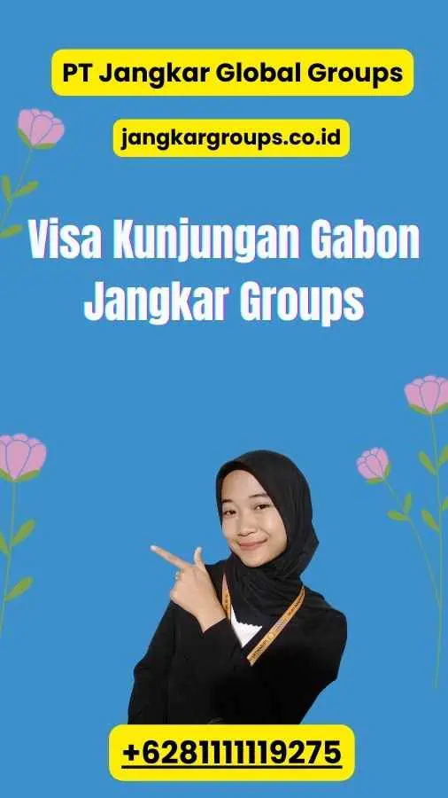 Visa Kunjungan Gabon Jangkar Groups