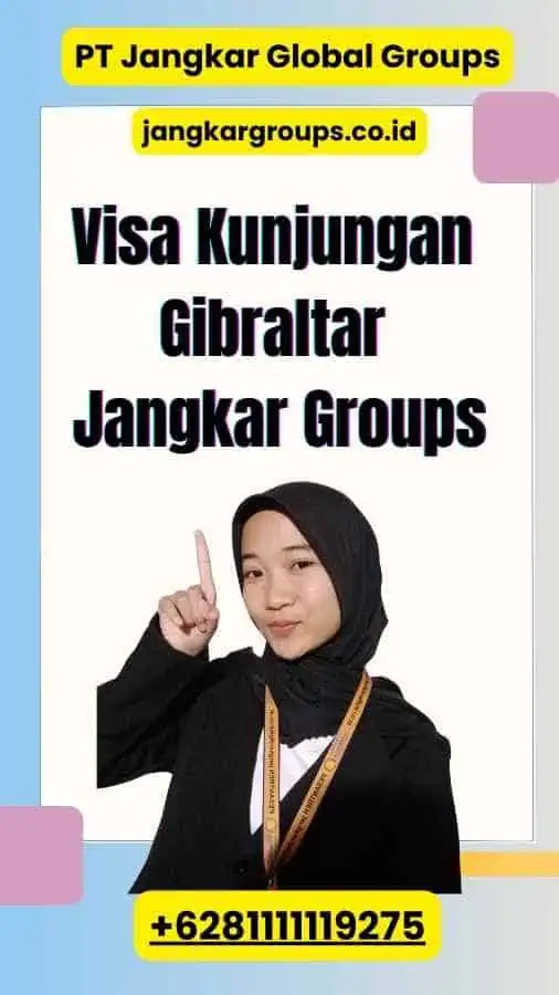 Visa Kunjungan Gibraltar Jangkar Groups