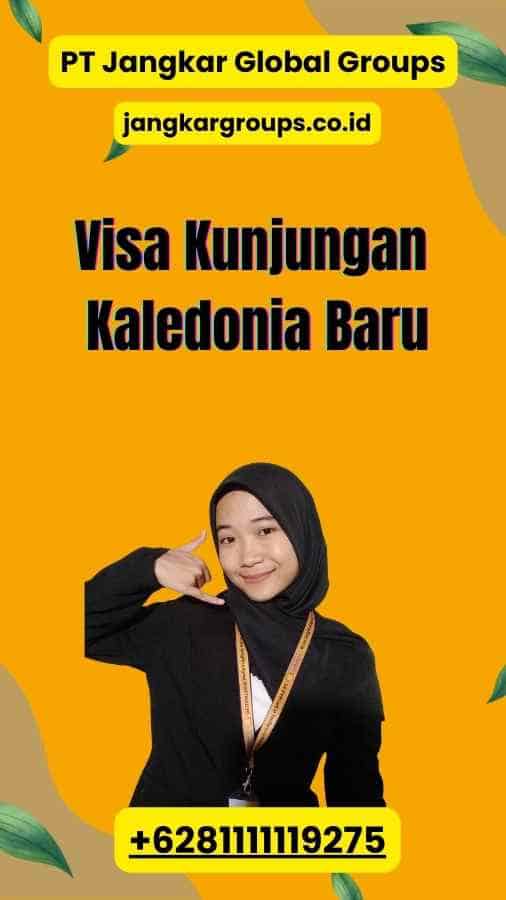 Visa Kunjungan Kaledonia Baru