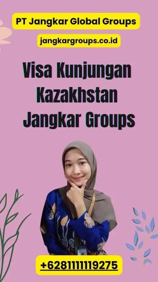 Visa Kunjungan Kazakhstan Jangkar Groups