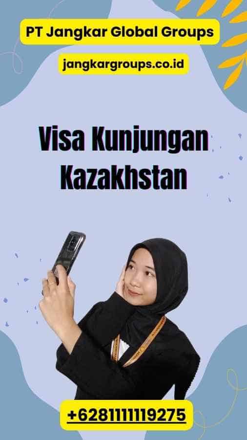 Visa Kunjungan Kazakhstan