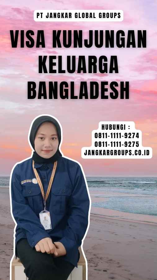 Visa Kunjungan Keluarga Bangladesh