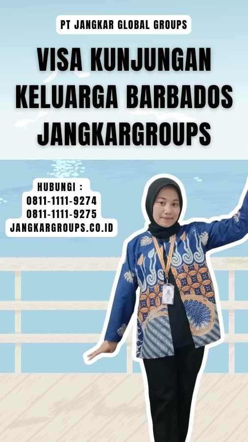 Visa Kunjungan Keluarga Barbados Jangkargroups