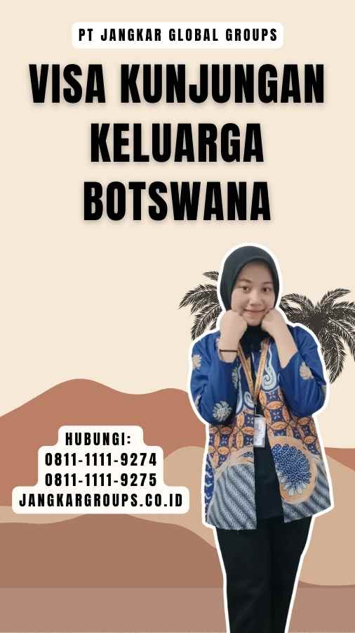 Visa Kunjungan Keluarga Botswana