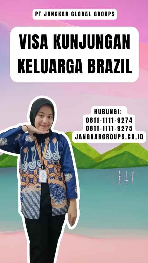 Visa Kunjungan Keluarga Brazil