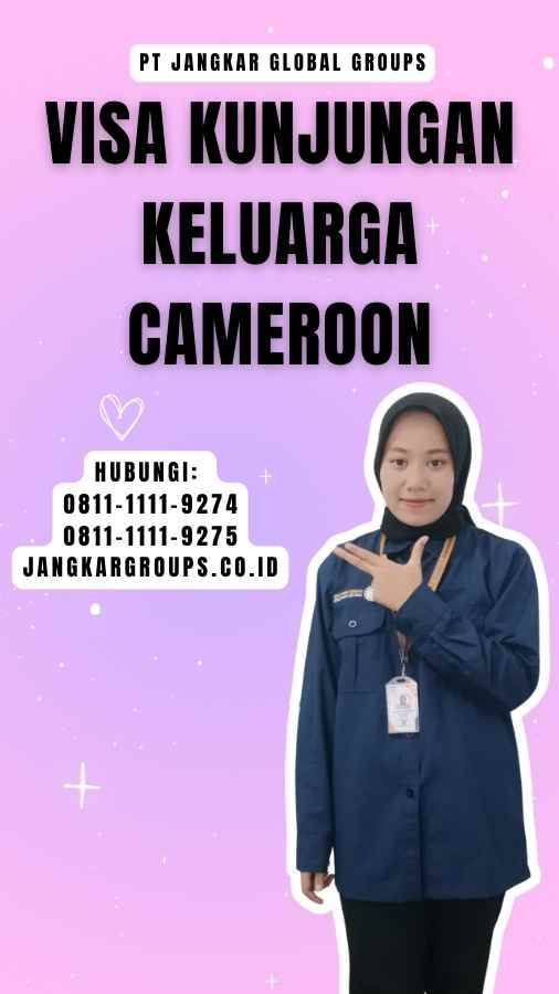 Visa Kunjungan Keluarga Cameroon