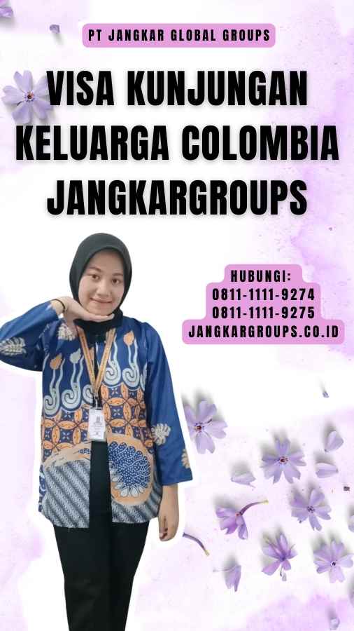 Visa Kunjungan Keluarga Colombia Jangkargroups