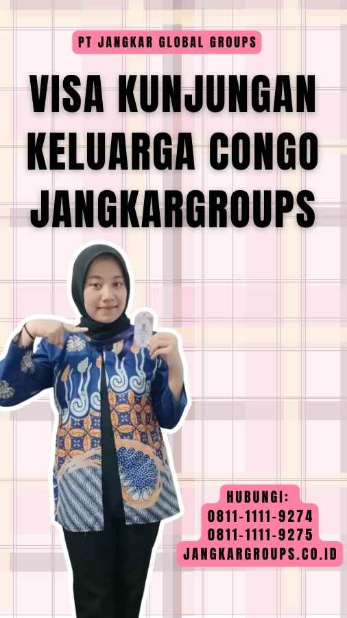 Visa Kunjungan Keluarga Congo Jangkargroups