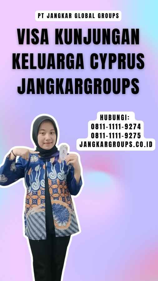 Visa Kunjungan Keluarga Cyprus Jangkargroups