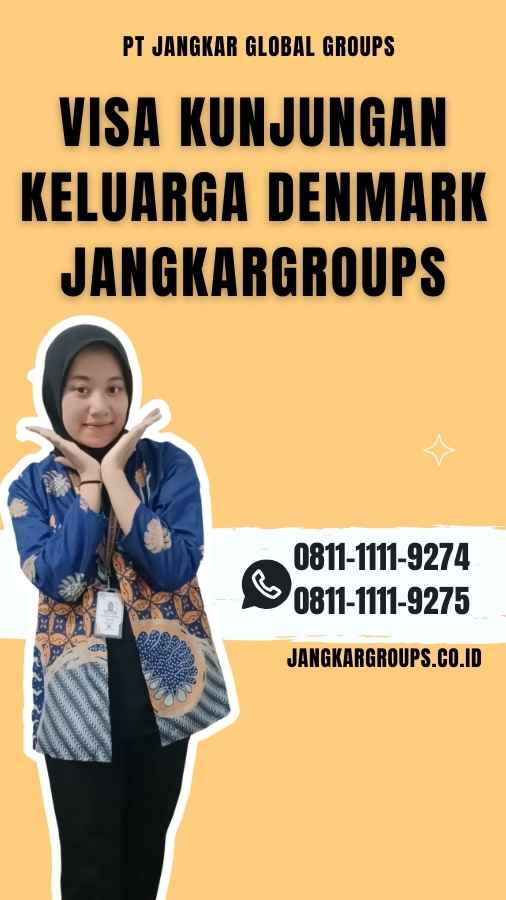 Visa Kunjungan Keluarga Denmark Jangkargroups