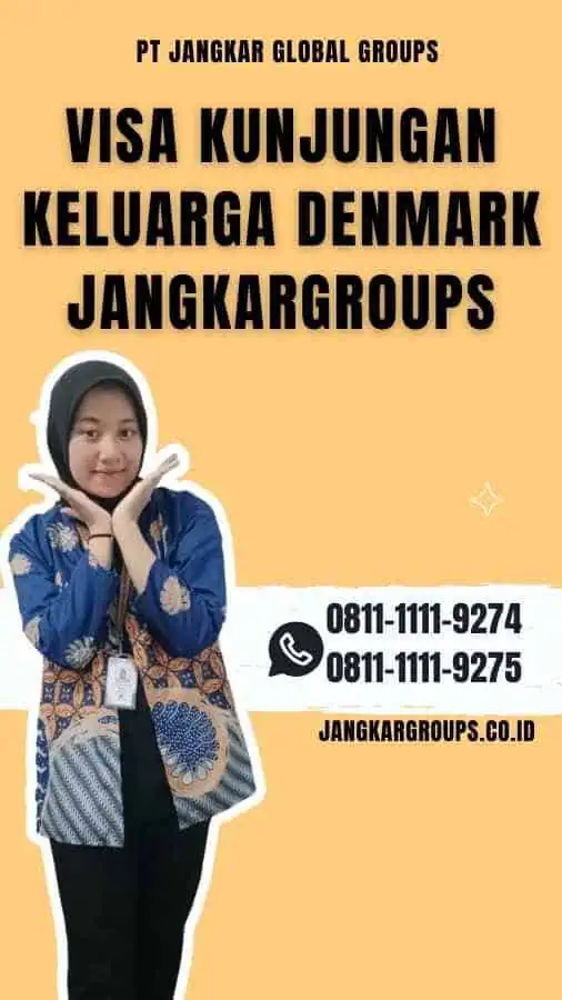 Visa Kunjungan Keluarga Denmark Jangkargroups