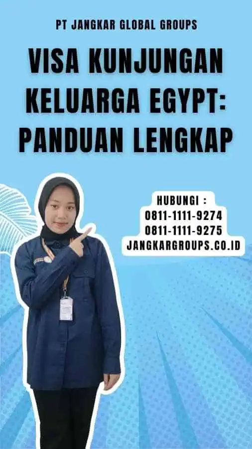 Visa Kunjungan Keluarga Egypt Panduan Lengkap