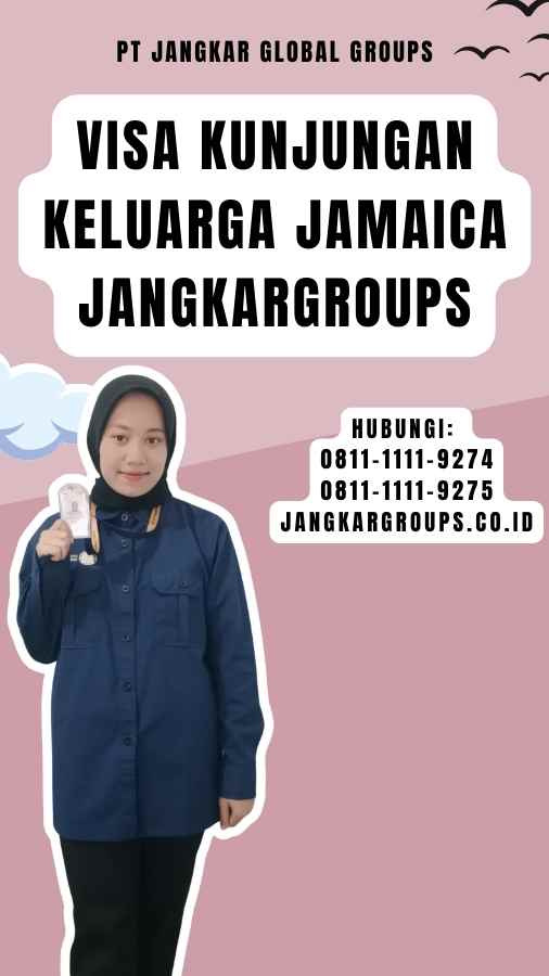 Visa Kunjungan Keluarga Jamaica Jangkargroups