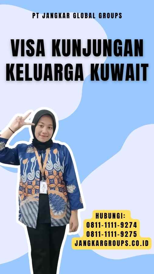 Visa Kunjungan Keluarga Kuwait