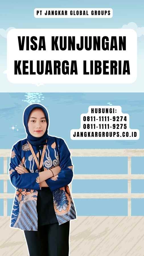 Visa Kunjungan Keluarga Liberia