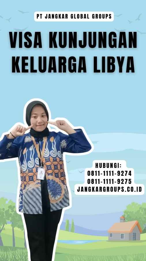 Visa Kunjungan Keluarga Libya