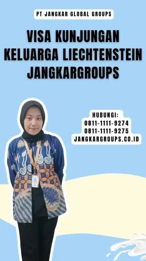 Visa Kunjungan Keluarga Liechtenstein Jangkargroups