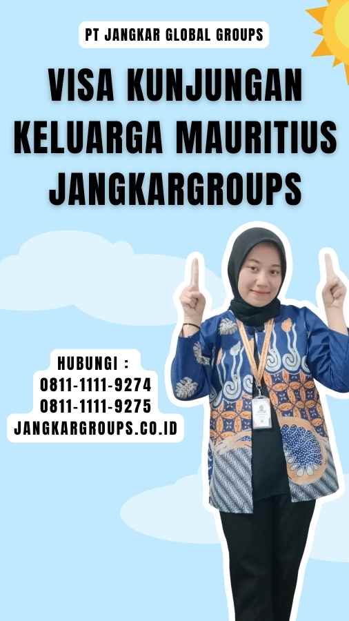 Visa Kunjungan Keluarga Mauritius Jangkargroups