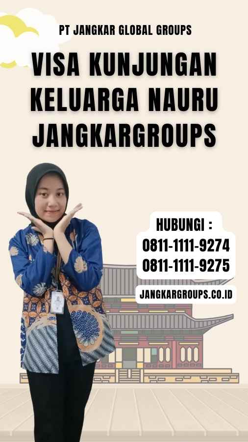 Visa Kunjungan Keluarga Nauru Jangkargroups