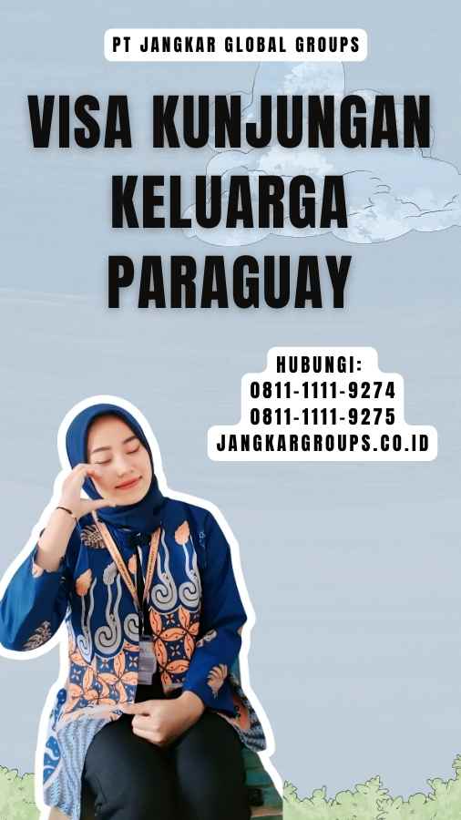 Visa Kunjungan Keluarga Paraguay