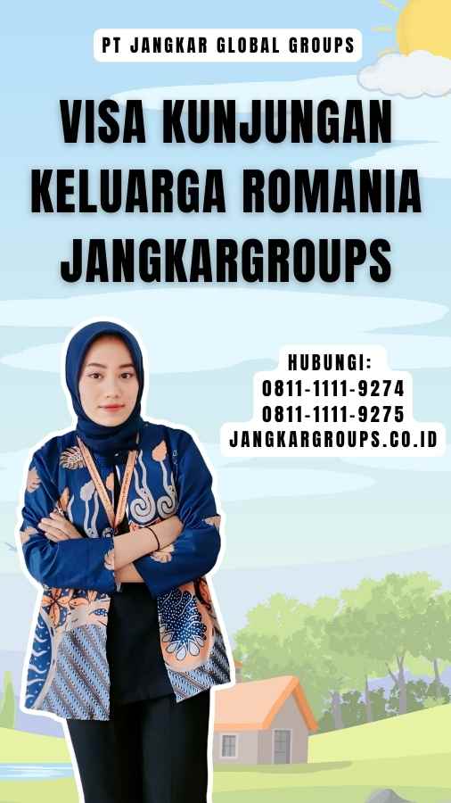 Visa Kunjungan Keluarga Romania Jangkargroups