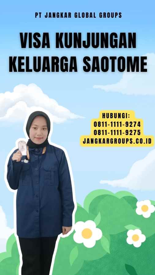 Visa Kunjungan Keluarga Saotome