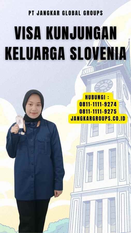 Visa Kunjungan Keluarga Slovenia