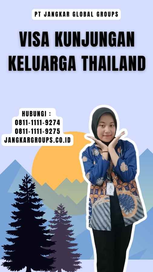 Visa Kunjungan Keluarga Thailand