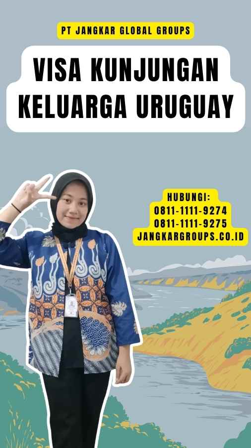 Visa Kunjungan Keluarga Uruguay