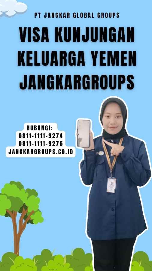 Visa Kunjungan Keluarga Yemen Jangkargroups