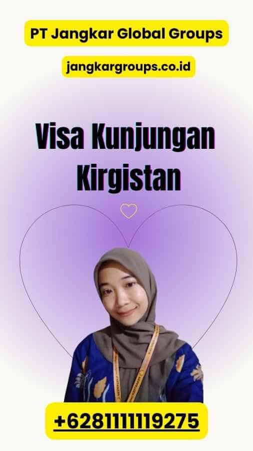 Visa Kunjungan Kirgistan