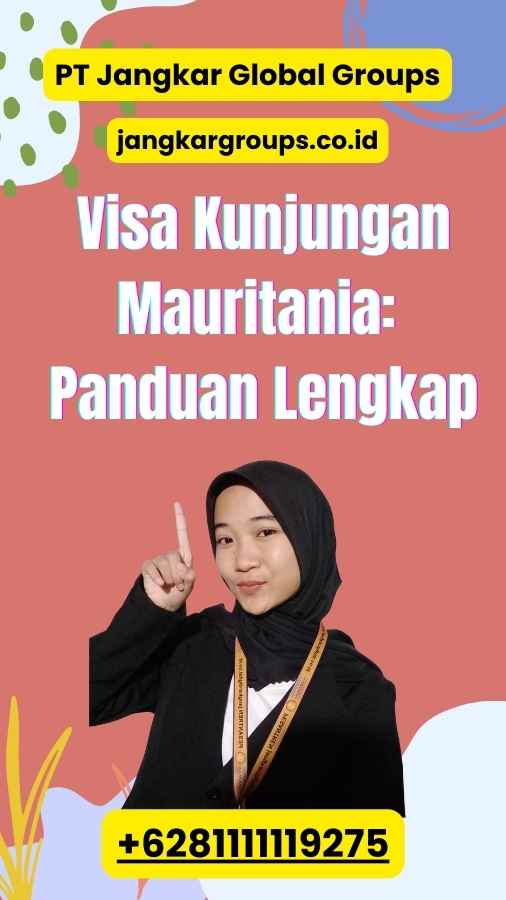 Visa Kunjungan Mauritania: Panduan Lengkap