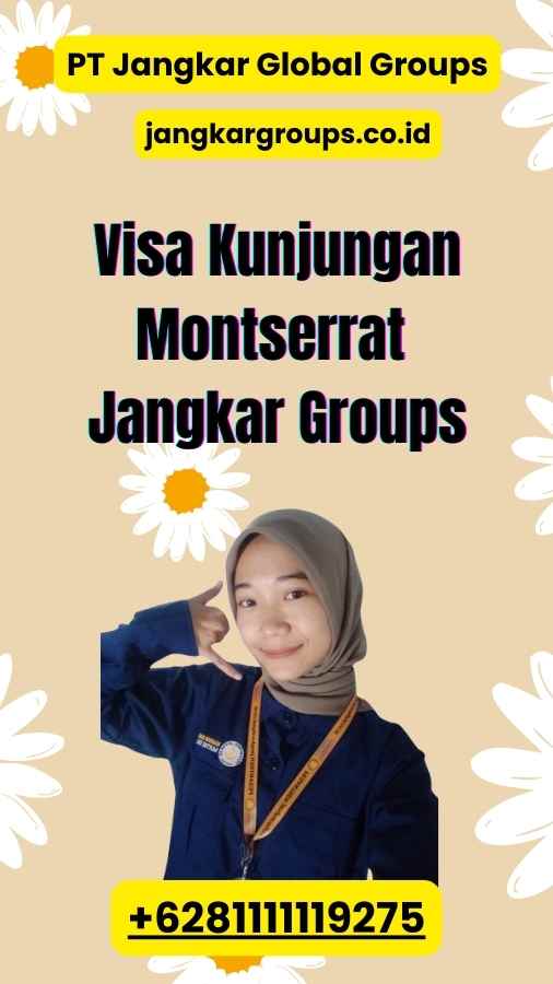 Visa Kunjungan Montserrat Jangkar Groups