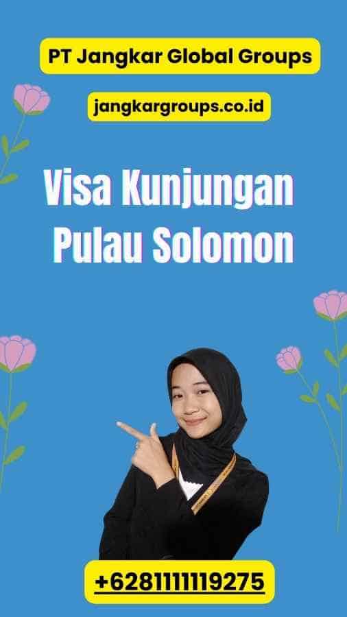 Visa Kunjungan Pulau Solomon