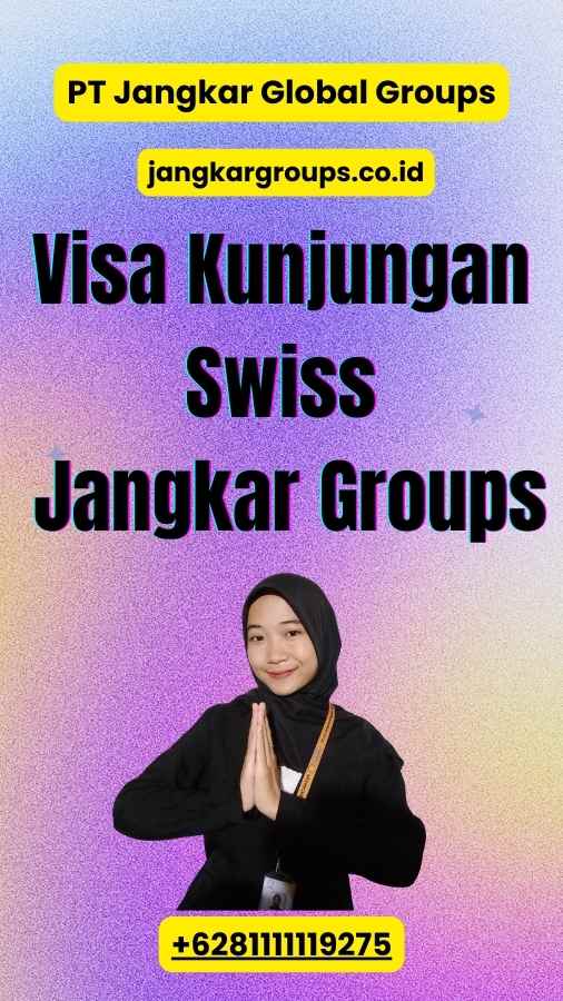 Visa Kunjungan Swiss Jangkar Groups