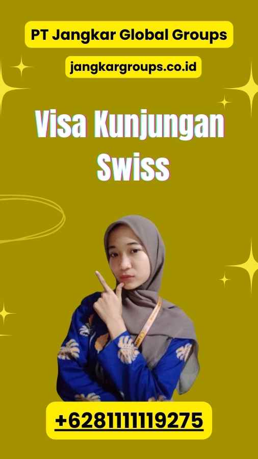 Visa Kunjungan Swiss