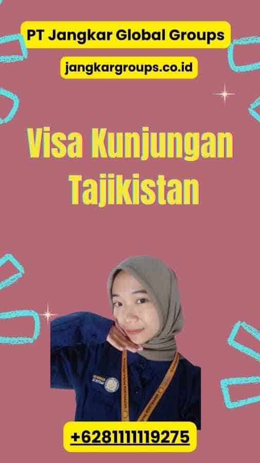 Visa Kunjungan Tajikistan