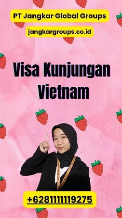 Visa Kunjungan Vietnam