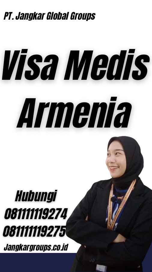 Visa Medis Armenia